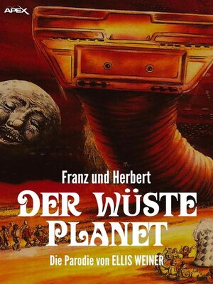 cover image of FRANZ UND HERBERT--DER WÜSTE PLANET